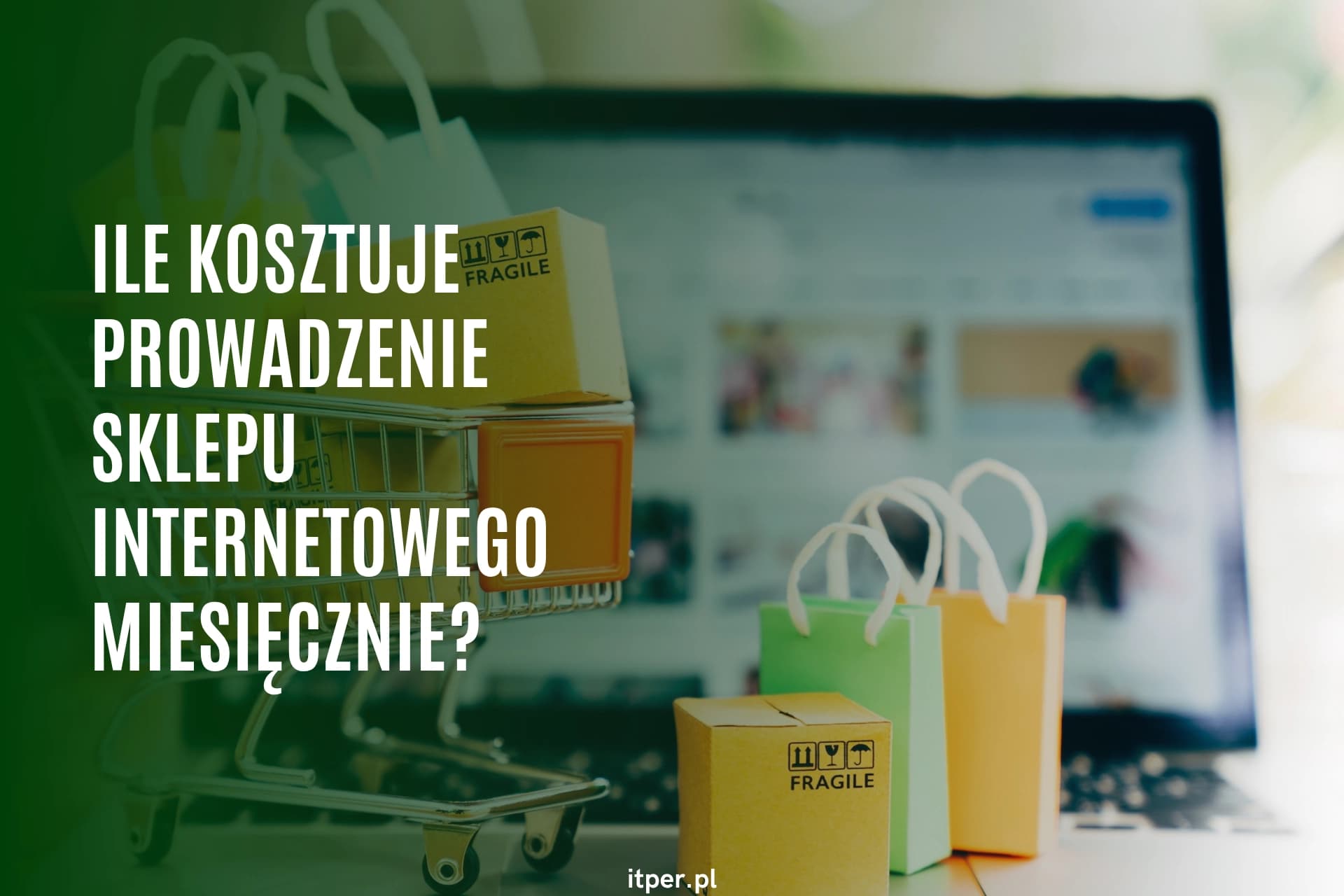 Ile kosztuje prowadzenie sklepu internetowego miesięcznie? Realne koszty w 2026 roku